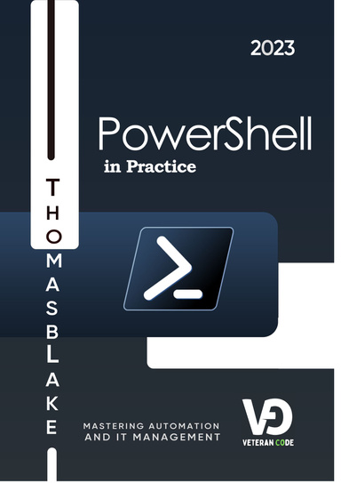 PowerShell in Practice