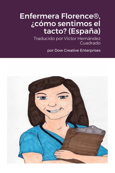 Enfermera Florence®, ¿cómo sentimos el tacto? (España)