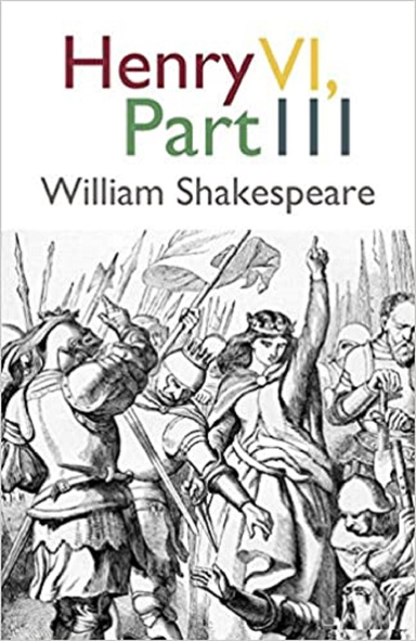 Henry VI, Part 3 Annotated