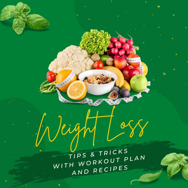 Weight Loss Tips and Tricks With Workout Plan and Recipes