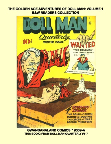 The Golden Age Adventures Of Doll Man: Volume 1 (BW)