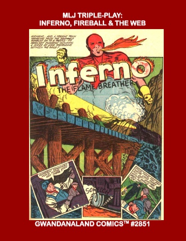 MLJ Triple-Play: Inferno, Fireball & The Web