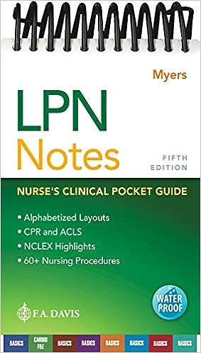 LPN Notes: Nurse's Clinical Pocket Guide 5th Edition