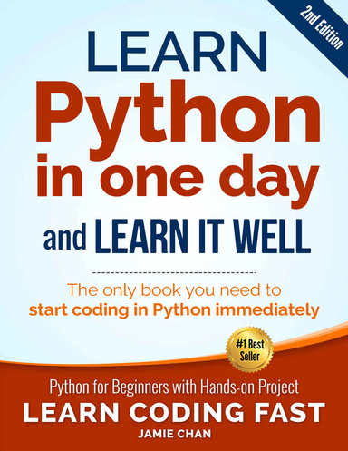 Learn Python in One Day and Learn It Well, 2nd Edition