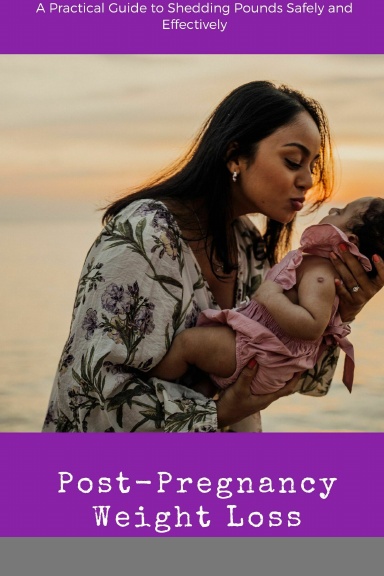 Post-Pregnancy Weight Loss