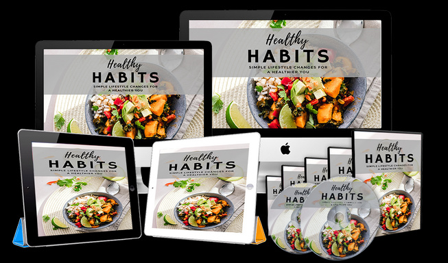 HEALTHY HABITS