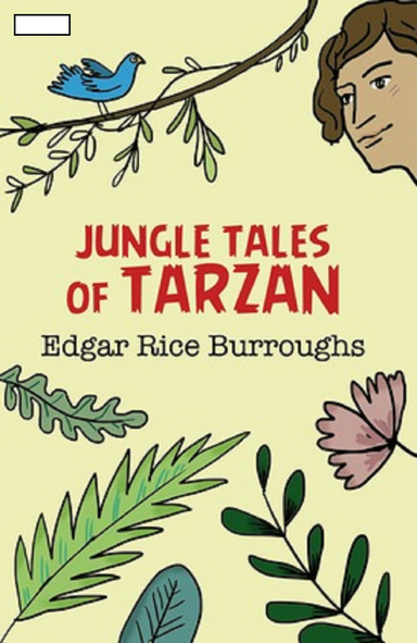 Jungle Tales of Tarzan Annotated