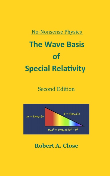 The Wave Basis of Special Relativity