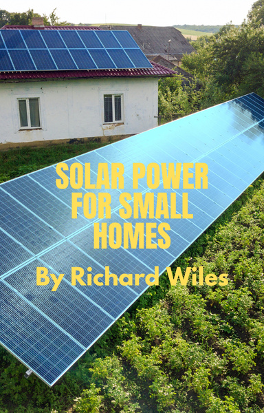 Solar Power for Small Homes
