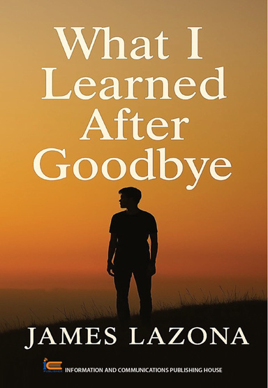 WHAT I LEARNED AFTER GOODBYE