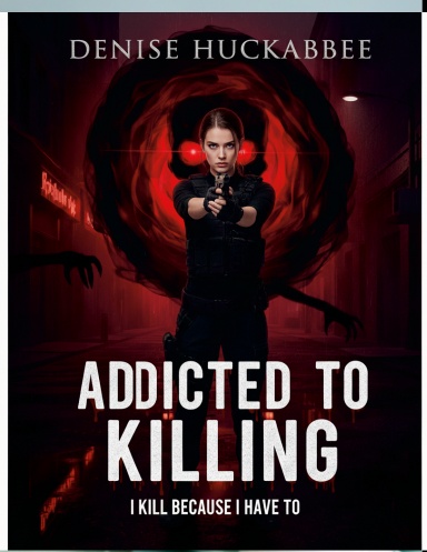 Addicted to Killing