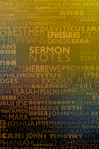 Sermon Notes