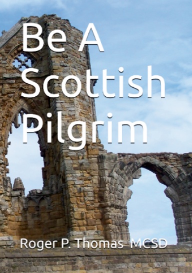 Be a Scottish PILGRIM
