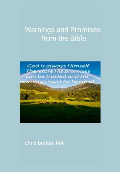 Warnings And Promises From The Bible