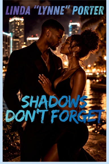 Shadows Don't Forgive