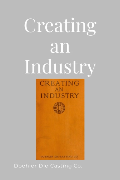 Creating An Industry