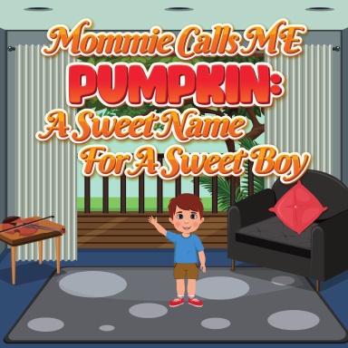 Mommie Calls Me Pumpkin