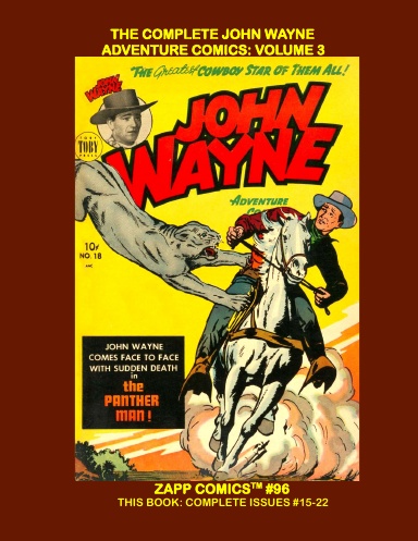 The Complete John Wayne Adventure Comics: Volume 3