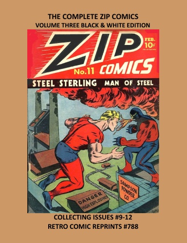 THE COMPLETE ZIP COMICS VOLUME THREE BLACK & WHITE EDITION