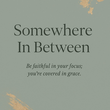 Somewhere in Between
