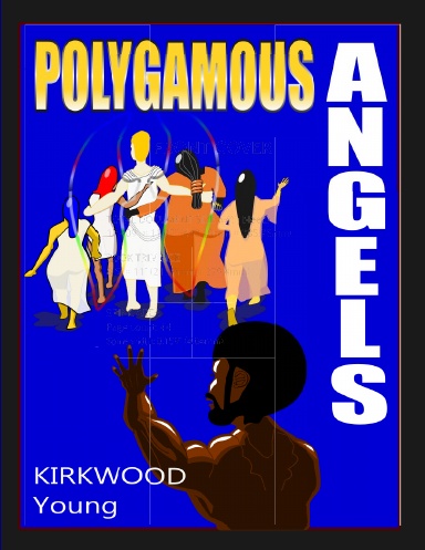 Polygamous Angels