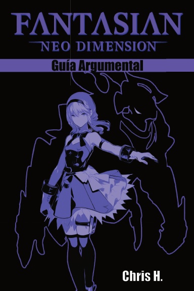 Fantasian Neo Dimension - Guía Argumental