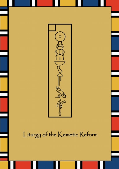 Liturgy of the Kemetic Reform