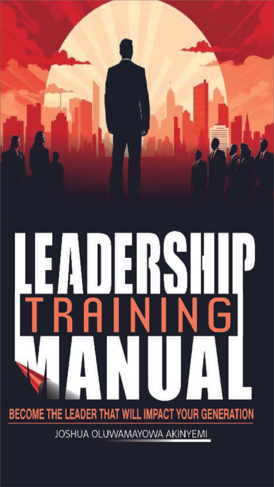 CHRISTIAN LEADERSHIP TRAINING MANUAL