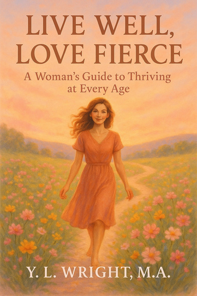Live Well, Love Fierce