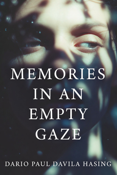 Memories In An Empty Gaze