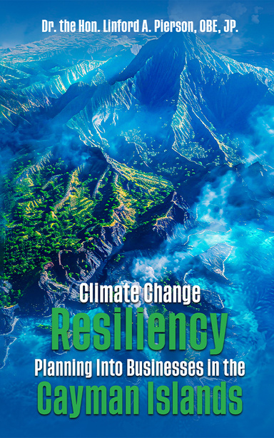 Climate Change Resiliency Planning Into Businesses in the Cayman Islands