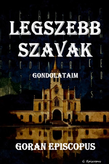 LEGSZEBB SZAVAK