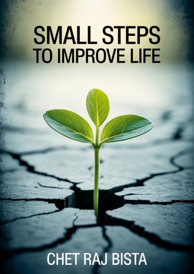 Small Steps to Improve Life