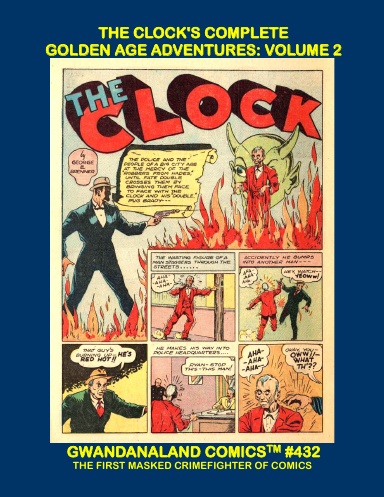 The Clock's Complete Golden Age Adventures: Volume 2