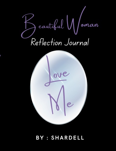 Beautiful Woman Reflection Journal