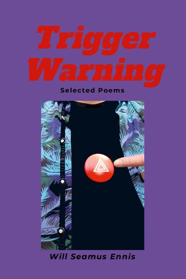 Trigger Warning; Selected Poems
