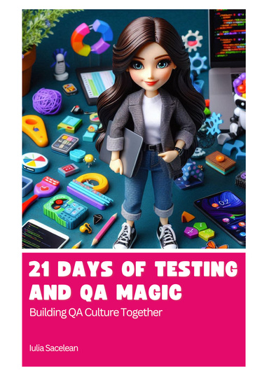21 Days of Testing and QA Magic