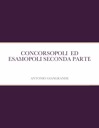 CONCORSOPOLI  ED ESAMOPOLI SECONDA PARTE