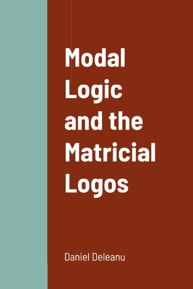 Modal Logic and the Matricial Logos