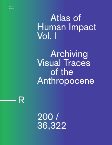Atlas of Human Impact Vol 1 — Cover 2