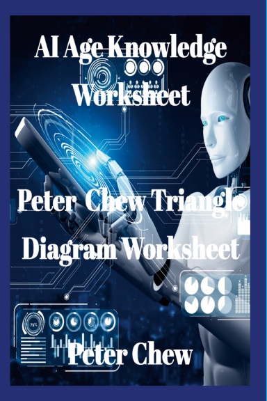 AI Age Knowledge Worksheet Peter Chew Triangle Diagram Worksheet
