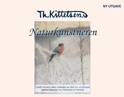 Th. Kittelsen, Naturkunstneren - ny utgave