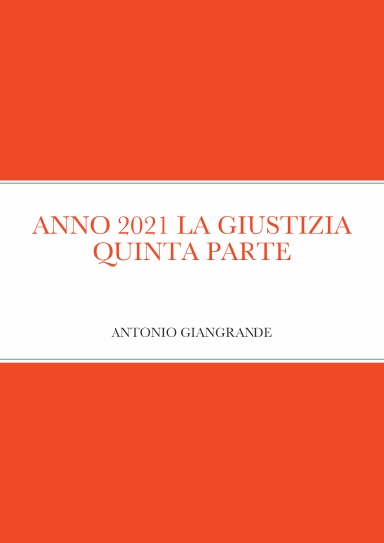 ANNO 2021 LA GIUSTIZIA QUINTA PARTE