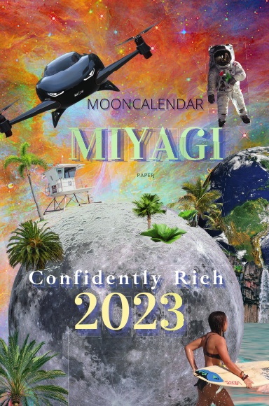 MOONCALENDAR 2023 - Rich me vs. poor me