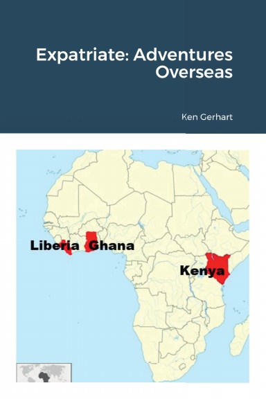 Expatriate: Adventures Overseas