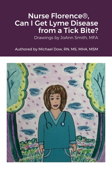 Nurse Florence®, Can I Get Lyme Disease from a Tick Bite?