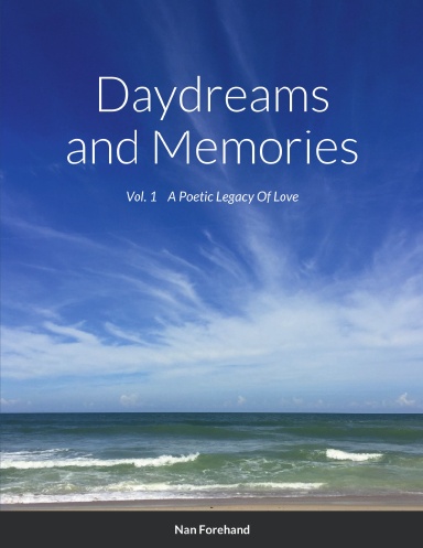 Daydreams and Memories