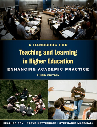 A Handbook for Teaching and Learning in Higher Education
