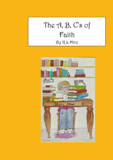 The A, B, C's of Faith