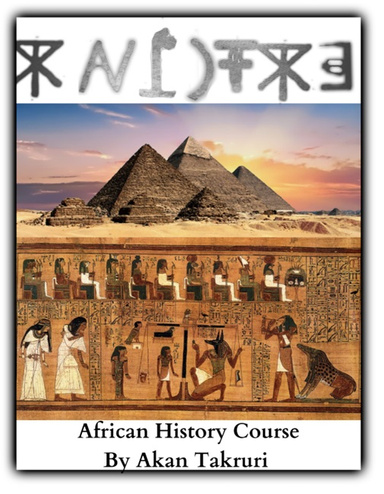 African History Course By Akan Takruri
